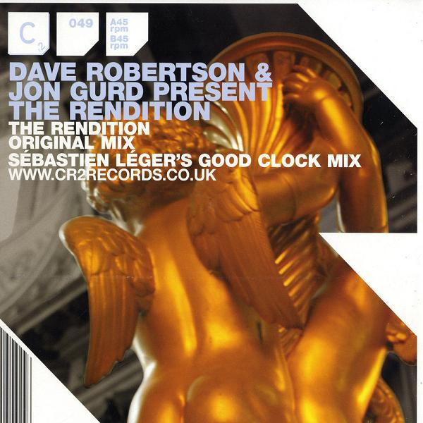 Dave Robertson & Jon Gurd Present  The Rendition - The Rendition | CR2 Records (12C2049) - main
