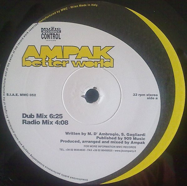 Ampak - Better World | Muzic Without Control Records (MWC 052) - 2 Ampak - Better World | Muzic Without Control Records (MWC 052) - 2