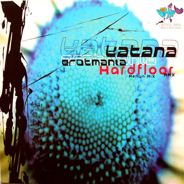 Katana - Erotmania | Bionic Beat Recordings (BIO 004) - main Katana - Erotmania | Bionic Beat Recordings (BIO 004) - main