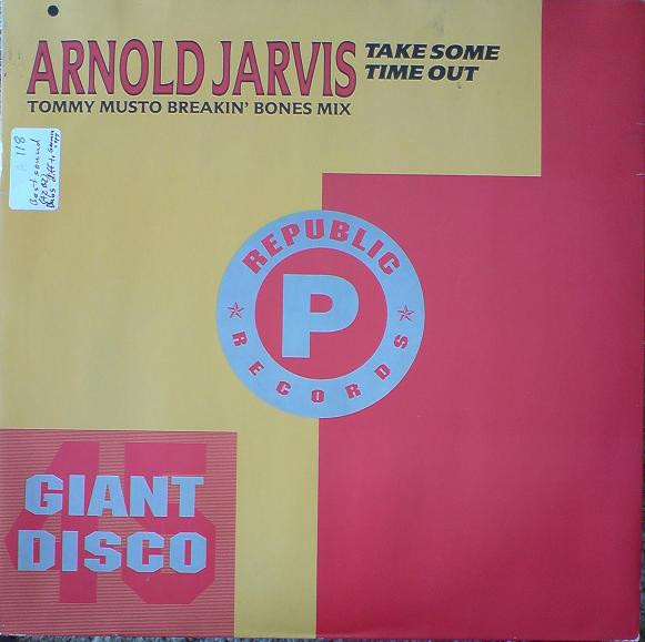 Arnold Jarvis - Take Some Time Out | Republic Records (LICT 024) - main Arnold Jarvis - Take Some Time Out | Republic Records (LICT 024) - main