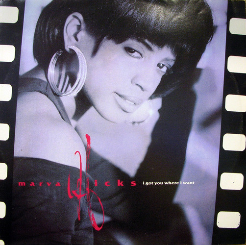 Marva Hicks - I Got You Where I Want | Wing Records (WINGX 11) - main