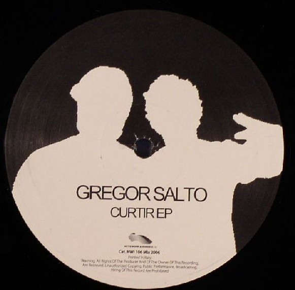 Gregor Salto - Curtir EP | Net's Work International (NWI 106 Mix 2006) - main Gregor Salto - Curtir EP | Net's Work International (NWI 106 Mix 2006) - main