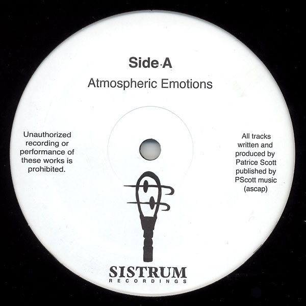 Patrice Scott - Atmospheric Emotions | Sistrum Recordings (SIS 001) - main Patrice Scott - Atmospheric Emotions | Sistrum Recordings (SIS 001) - main