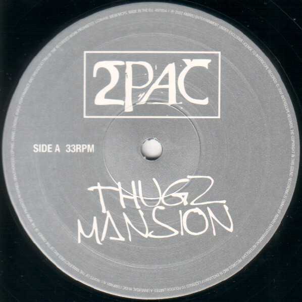 2Pac - Thugz Mansion | Interscope Records (497 854-1) - 3 2Pac - Thugz Mansion | Interscope Records (497 854-1) - 3