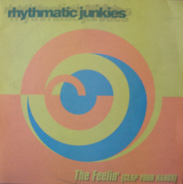 Rhythmatic Junkies - The Feelin' (Clap Your Hands) | Vendetta Records (VENMX 220) - main
