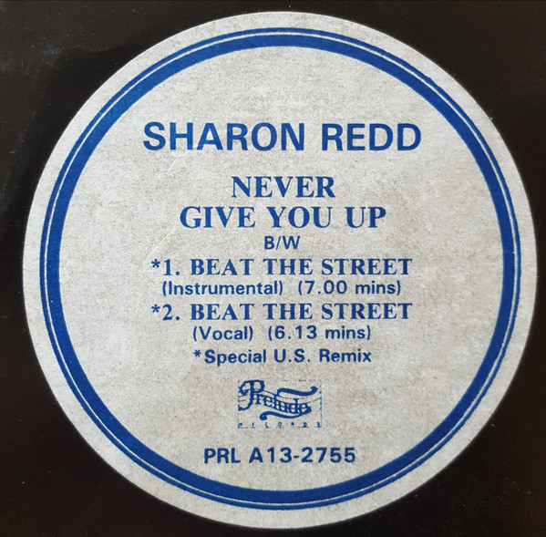 Sharon Redd - Never Give You Up / Beat The Street | Prelude Records (PRLA 13 2755) - 3