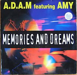 A.D.A.M. - Memories And Dreams | Reflex Records (RFX 208) - main