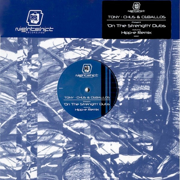 Chus & Ceballos vs. Tony Hewitt - On The Strength Dubs | Nightshift Recordings (NR007) - main