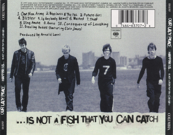 Our Lady Peace - Happiness... Is Not A Fish That You Can Catch | Columbia (CK 63707) - 2