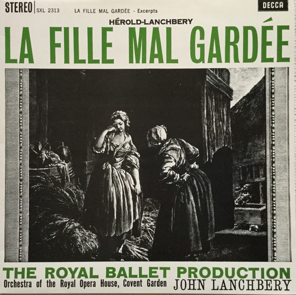 Herold - Lanchbery - La Fille Mal Gardée (Excerpts) | Decca (SXL 2313) - main