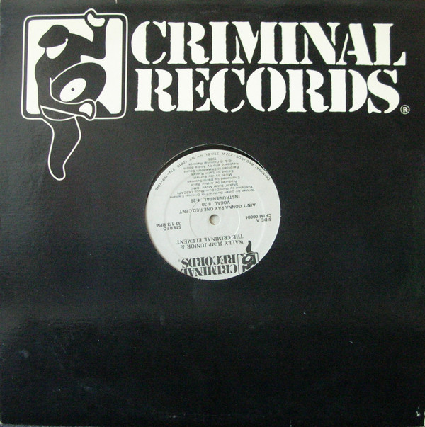 Wally Jump Junior & The Criminal Element - Ain't Gonna Pay One Red Cent | Criminal Records (CRIM 00004) - 3