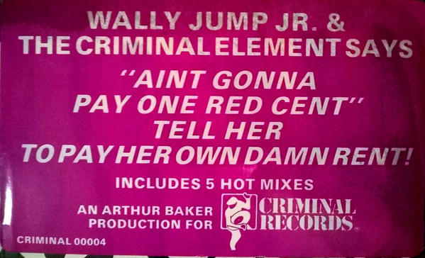 Wally Jump Junior & The Criminal Element - Ain't Gonna Pay One Red Cent | Criminal Records (CRIM 00004) - 5