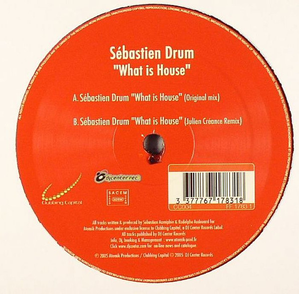 Sebastien Drums - What Is House | Clubbing Capital (CC004) - 2