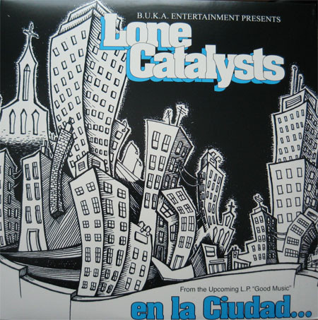Lone Catalysts - En La Ciudad / The Ultimate | B.U.K.A. Entertainment (BUK 12) - main