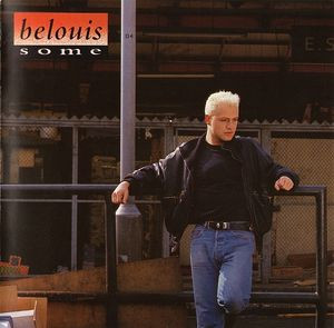 Belouis Some - Belouis Some | Parlophone (64 2407901) - main Belouis Some - Belouis Some | Parlophone (64 2407901) - main
