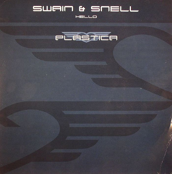 Swain & Snell - Hello | Plastica (DPFT019)