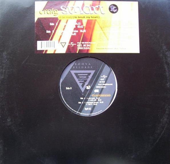 Craig Smart - I’ll Be Ready (To Break My Heart) / I Like It | Booya Records (UMT 70422)