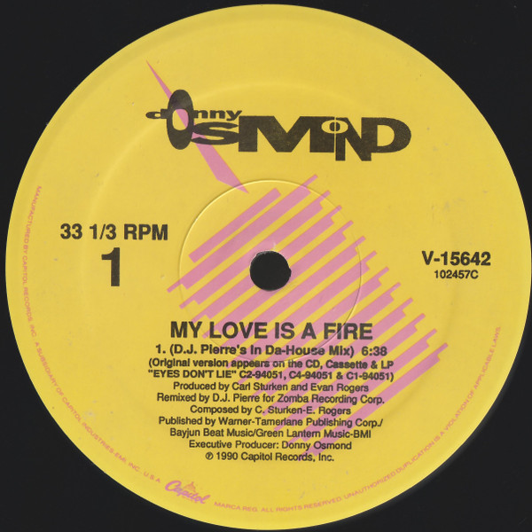 Donny Osmond - My Love Is A Fire (DJ Pierre Remixes) | Capitol Records (V-15642) - 3 Donny Osmond - My Love Is A Fire (DJ Pierre Remixes) | Capitol Records (V-15642) - 3