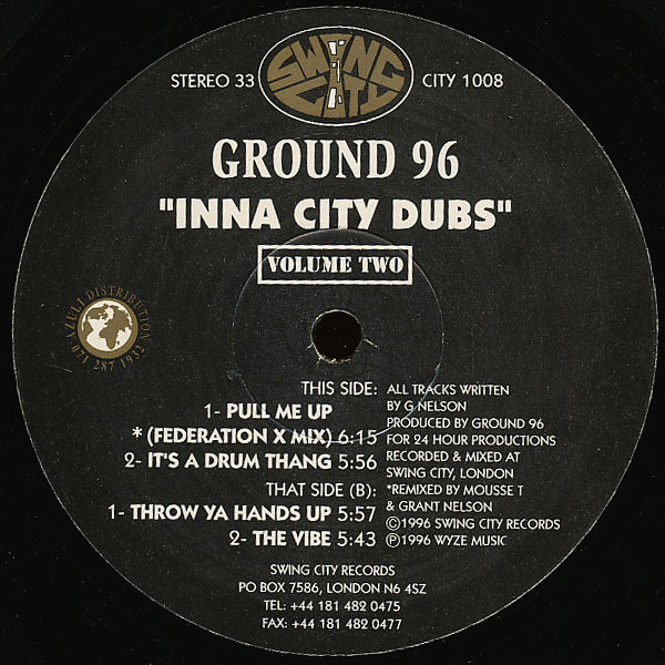 Ground 96 - Inna City Dubs - Volume Two | Swing City Records (CITY 1008) - 2 Ground 96 - Inna City Dubs - Volume Two | Swing City Records (CITY 1008) - 2