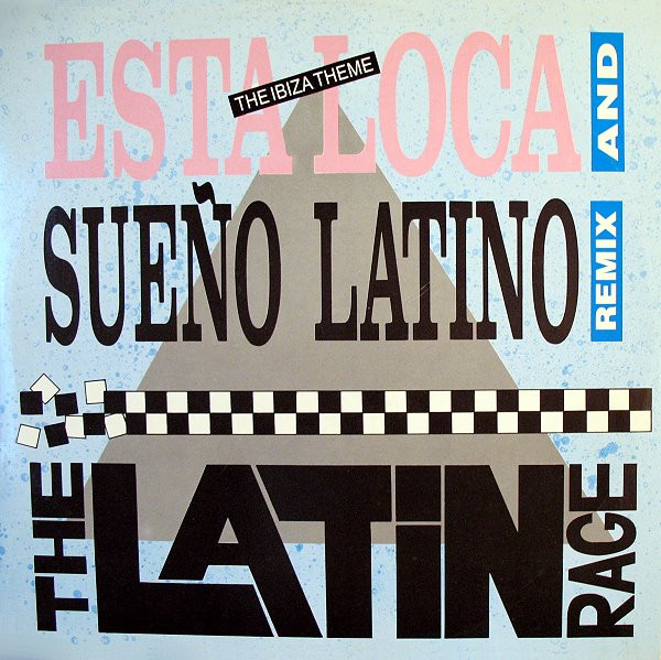 The Latin Rage - Esta Loca / Sueno Latino (Remix) | ZYX Records (ZYX 6225-12)