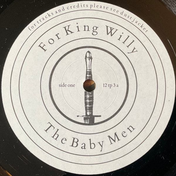 The Baby Men - For King Willy | One Little Indian (12TP 3) - 3 The Baby Men - For King Willy | One Little Indian (12TP 3) - 3