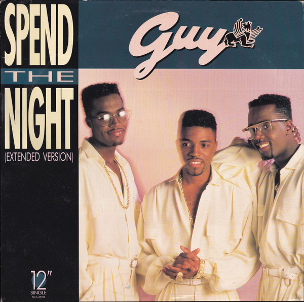 Guy - Spend The Night (Extended Version) | Uptown Records (MCA-23958)
