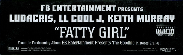 Ludacris , LL Cool J , Keith Murray - Fatty Girl | Universal Records (440 015 283-1) - 3