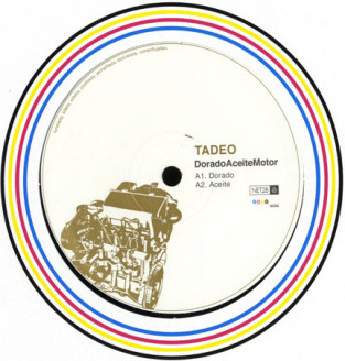 Tadeo - DoradoAceiteMotor | Cmyk Musik (CMYK010/872u) - main