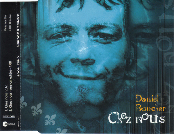 Daniel Boucher - Chez Nous | GSI Musique (GSIC4599) - main