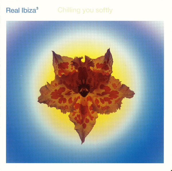 Various - Real Ibiza³ - Chilling You Softly | React (REACT CD 180)