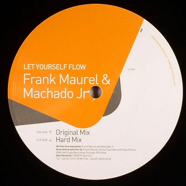 Frank Maurel & Machado Jr - Let Yourself Flow | Lajja Recordings (LJJ010)