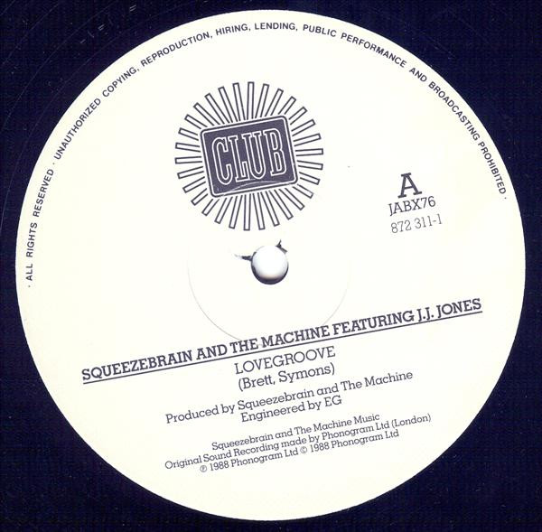 Squeezebrain And The Machine - Lovegroove | Club (JABX 76) - 2