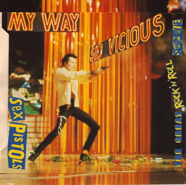 Sex Pistols - No One Is Innocent (A Punk Prayer By Ronald Biggs) / My Way | Virgin (VS 220) - 2