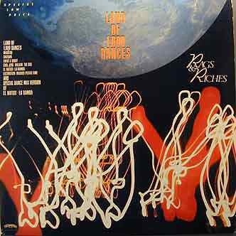Rags & Riches - Land Of 1,000 Dances | Casablanca (422-810 335-1 M1)