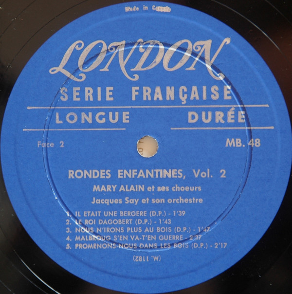 Mary Alain Et Ses Choeurs , Jacques Say Et Son Orchestre - Rondes Enfantines, Vol.2 | Disques London (MB.48) - 3 Mary Alain Et Ses Choeurs , Jacques Say Et Son Orchestre - Rondes Enfantines, Vol.2 | Disques London (MB.48) - 3