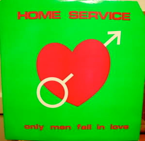 Home Service - Only Men Fall In Love | Cachalot Records (BIG 5) - main