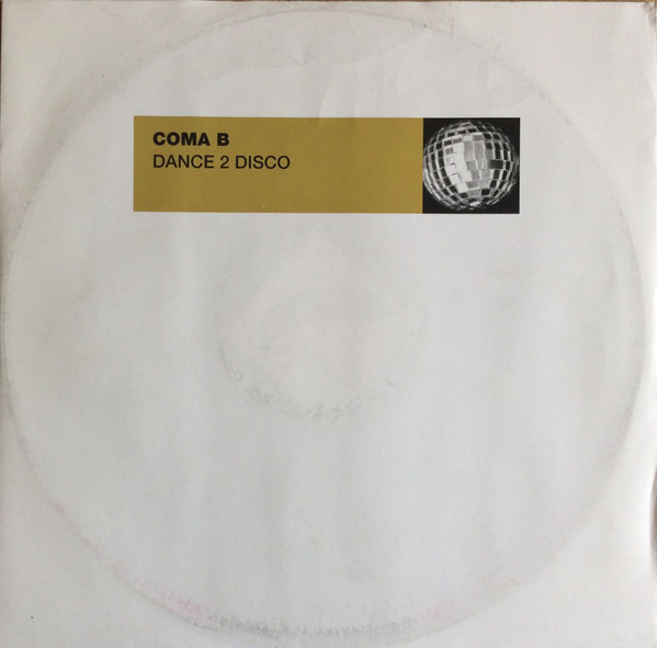 Coma B - Dance 2 Disco | Top Banana Recordings (TOP06)