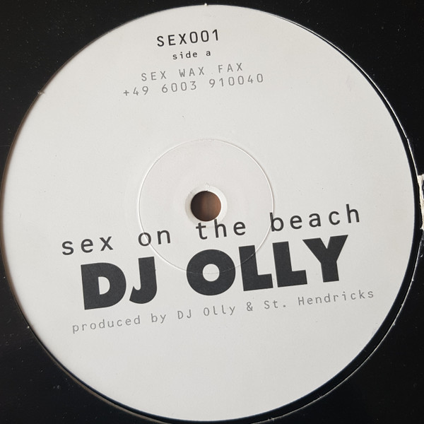 DJ Olly - Sex On The Beach | Sex Records (SEX 001) - main DJ Olly - Sex On The Beach | Sex Records (SEX 001) - main