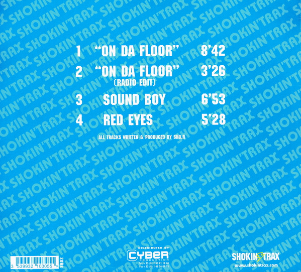 Sho.R - "On Da Floor" | Shokin' Trax (SH 002) - 4