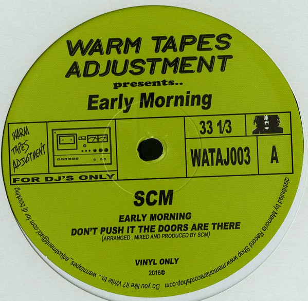 SCM / Jordan Fields - Early Morning | Warm Tapes Adjustment (WATAJ003)