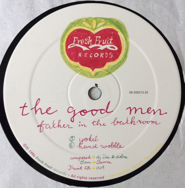 The Good Men - Father In The Bathroom | Fresh Fruit Records (Fruit LP 001) - 7