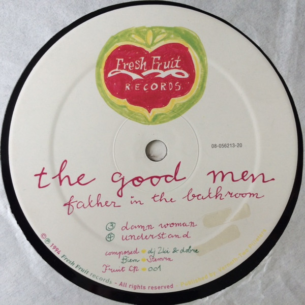 The Good Men - Father In The Bathroom | Fresh Fruit Records (Fruit LP 001) - 6