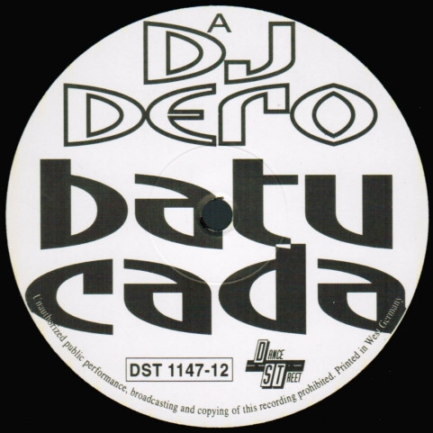 DJ Dero - Batucada | Dance Street (DST 1147-12) - 4 DJ Dero - Batucada | Dance Street (DST 1147-12) - 4