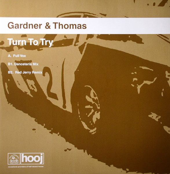 Gardner & Thomas - Turn To Try | Hooj Choons (HOOJ127) - main Gardner & Thomas - Turn To Try | Hooj Choons (HOOJ127) - main