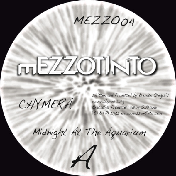 Chymera - Midnight At The Aquarium | Mezzotinto (MEZZO04)