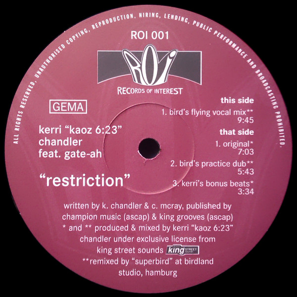 Kerri "Kaoz 6:23" Chandler Feat. Gate-Ah - Restriction | Records Of Interest (ROI 001) - 3 Kerri "Kaoz 6:23" Chandler Feat. Gate-Ah - Restriction | Records Of Interest (ROI 001) - 3