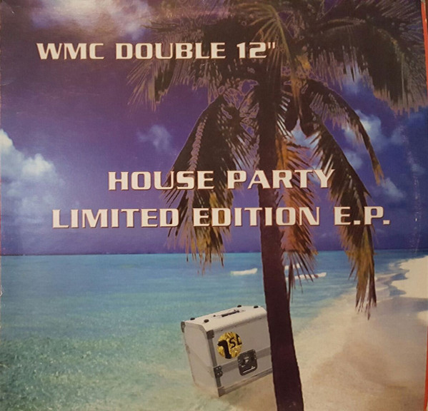 Various - House Party Limited Edition E.P. | 1st Groove (1STGR 007) - main Various - House Party Limited Edition E.P. | 1st Groove (1STGR 007) - main