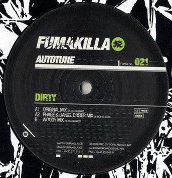 Autotune - Dirty | Fumakilla (FUMA 021)