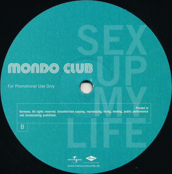 Mondo Club - Sex Up My Life (The Pussy Song) | Mercury (none) - 2