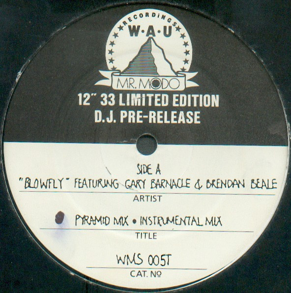 Blowfly Featuring Gary Barnacle & Brendan Charles Beal - Work Your Body | WAU! Mr. Modo Recordings (WMS 005T) - 2 Blowfly Featuring Gary Barnacle & Brendan Charles Beal - Work Your Body | WAU! Mr. Modo Recordings (WMS 005T) - 2